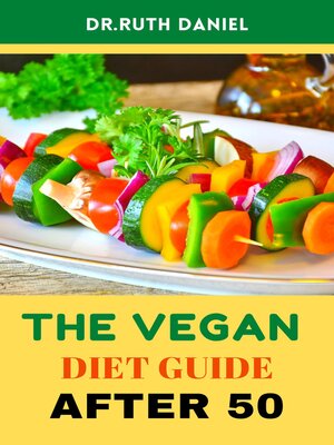 cover image of The Vegan Diet Guide after 50